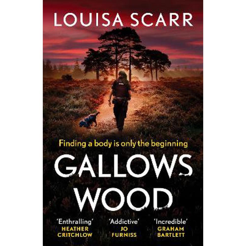 Gallows Wood: A dark and compelling crime thriller (Paperback) - Louisa Scarr